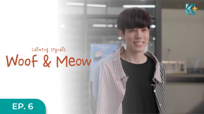Calming Signals: Woof & Meow Eps.6